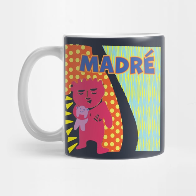 Madre by Edofest